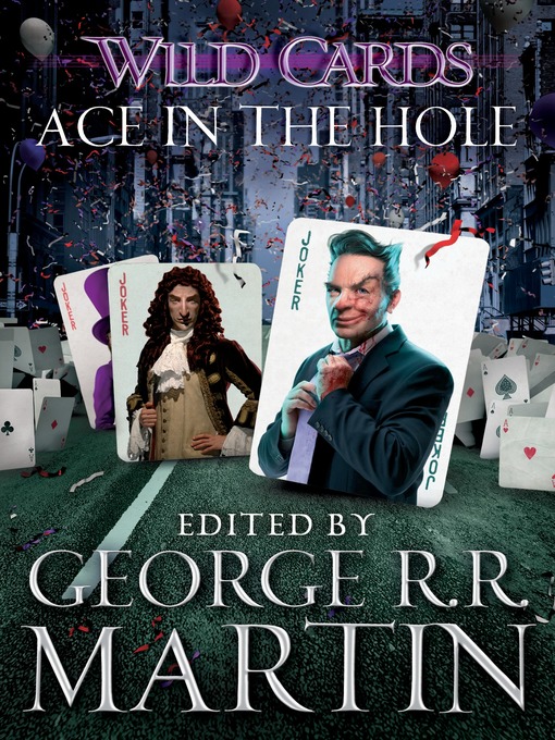 Title details for Ace in the Hole by George R. R. Martin - Available